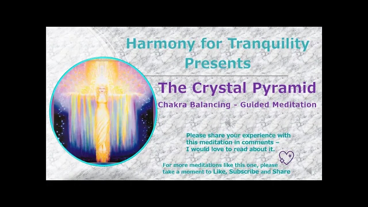 Guided Meditation - The Crystal Pyramid - Chakra Balancing