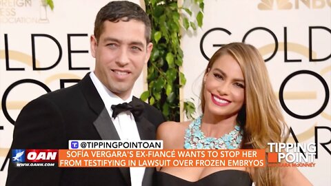 Tipping Point - Sofía Vergara's Ex-fiancé Wants To Stop Her From Testifying Over Frozen Embryos