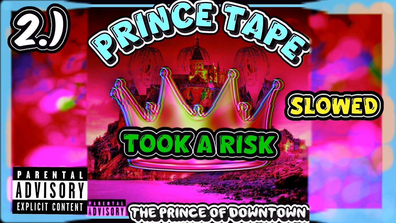 Took A Risk | Slowed | Prince Tape