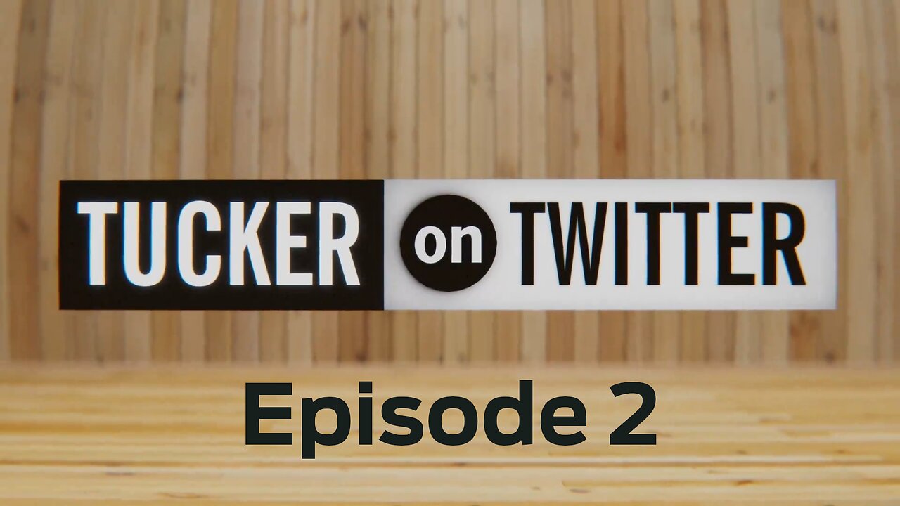 Tucker on Twitter: Episode 2 - Cling to your taboos!