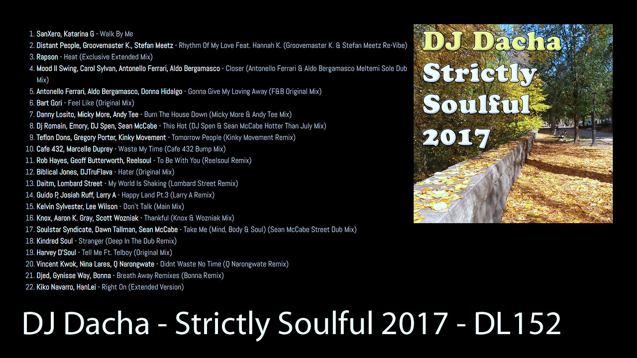DJ Dacha - Strictly Soulful 2017 - DL152 (Deep Jazzy DJ Mix)