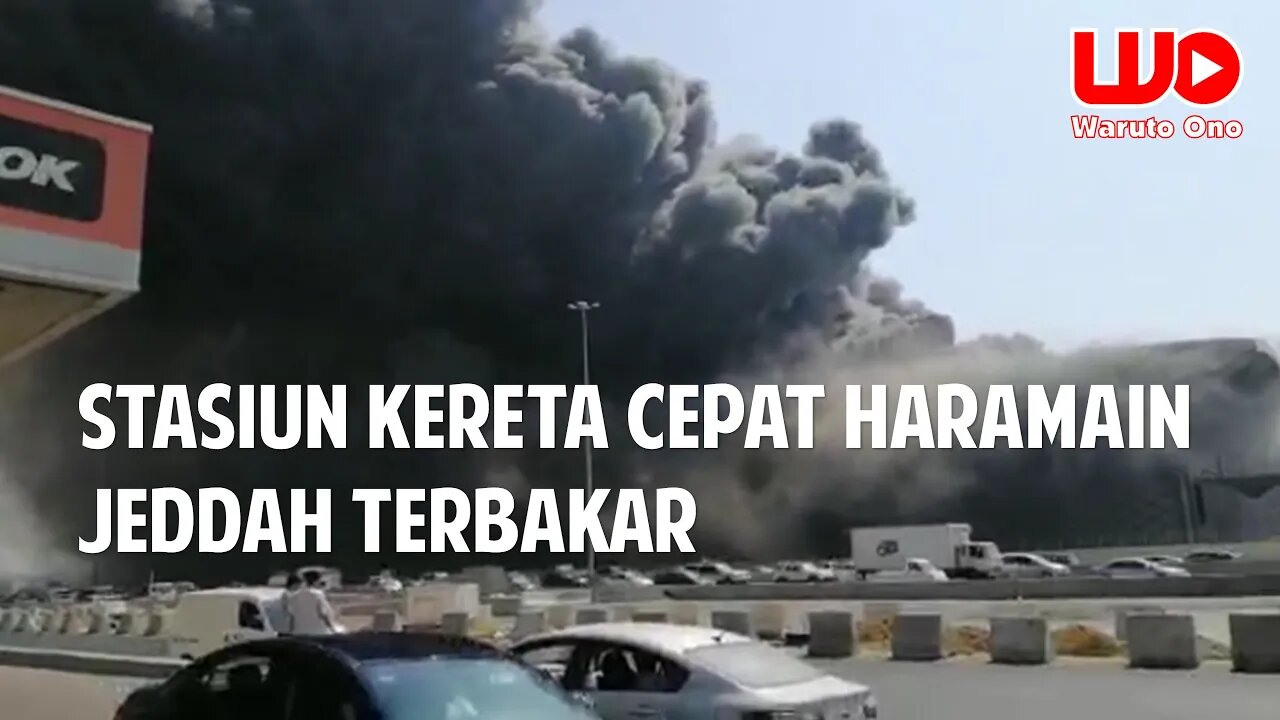 Video Amatir Kebakaran Stasiun Kereta Cepat di Jeddah