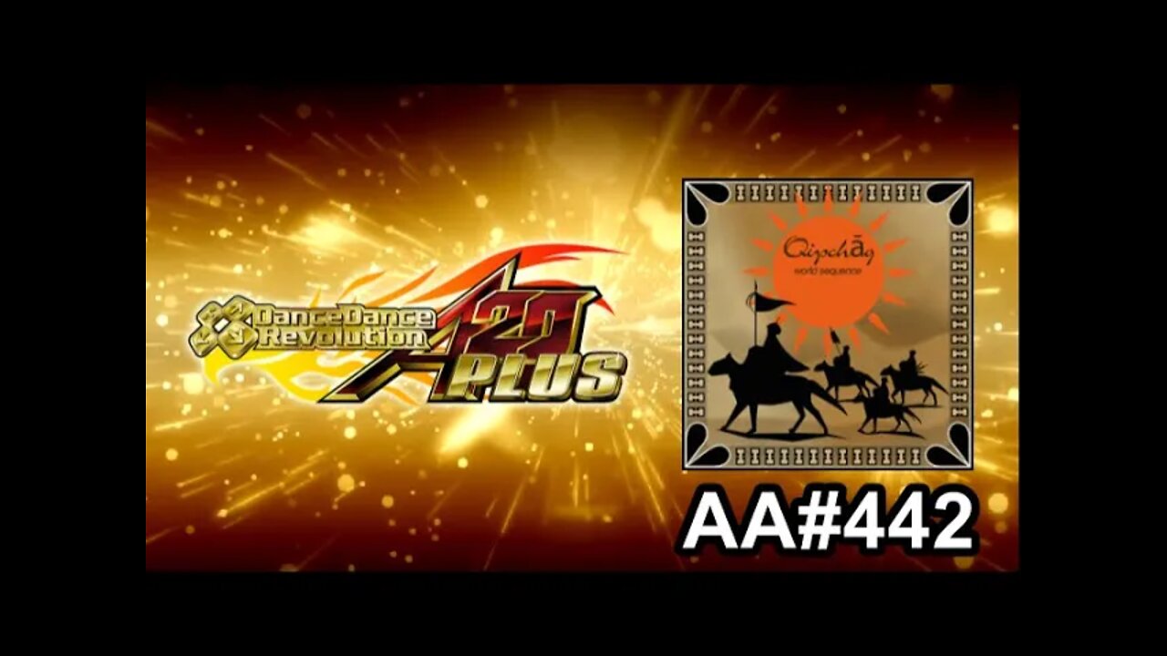 Qipchãq - EXPERT - AA#442 (Full Combo) on Dance Dance Revolution A20 PLUS (AC, US)