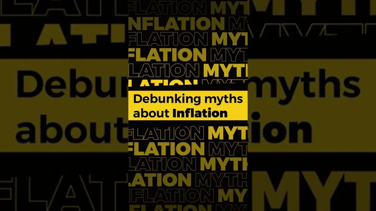 Debunking Inflation Myths #1: Prices are up, that's inflation