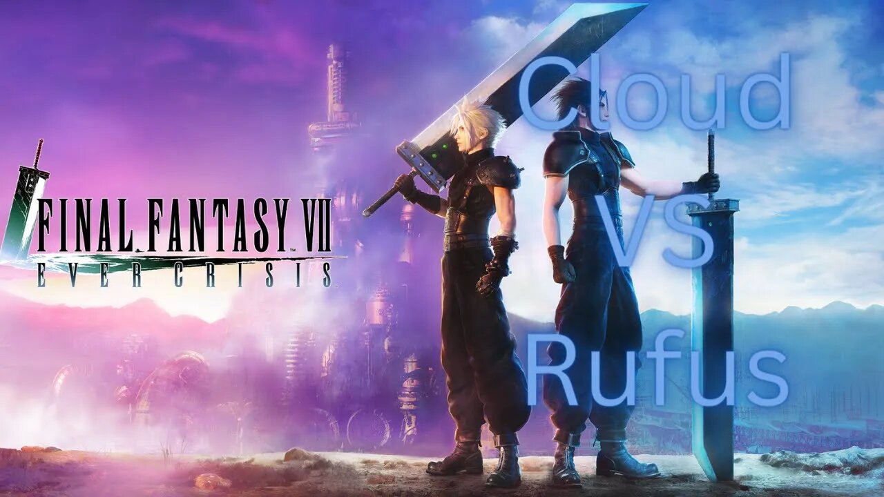 [FF7: Ever Crisis] - Cloud vs Rufus - EXTRA STORY CLEAR!