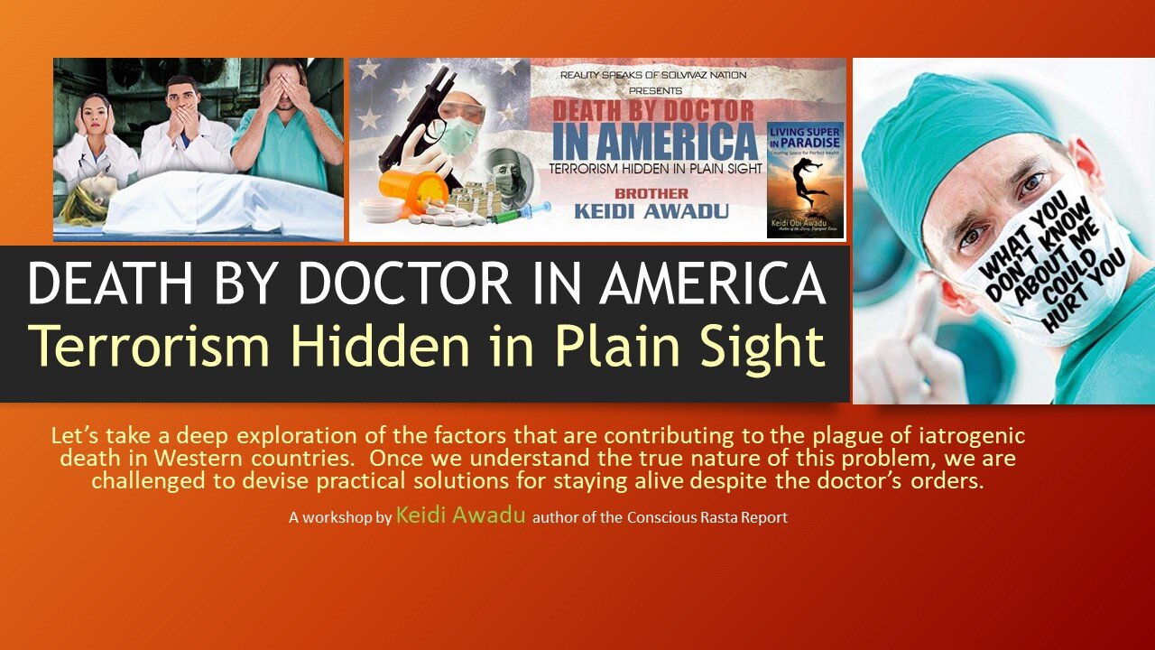 DEATH BY DOCTOR IN AMERICA - Terrorism Hidden in Plain Sight