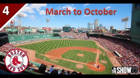 First Big Trade of the Season! l March to October as the Boston Red Sox l Part 4