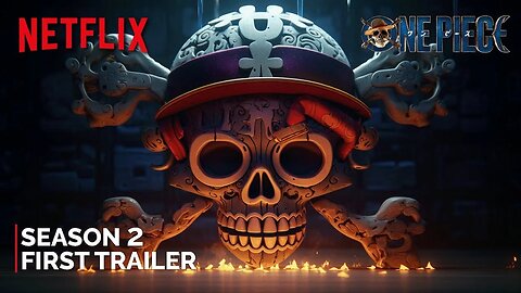 One Piece - Season 2 (2025) First Trailer NETFLIX (4K) LATEST UPDATE & Release Date