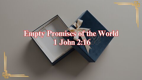 World's Empty Promises EXPOSED!