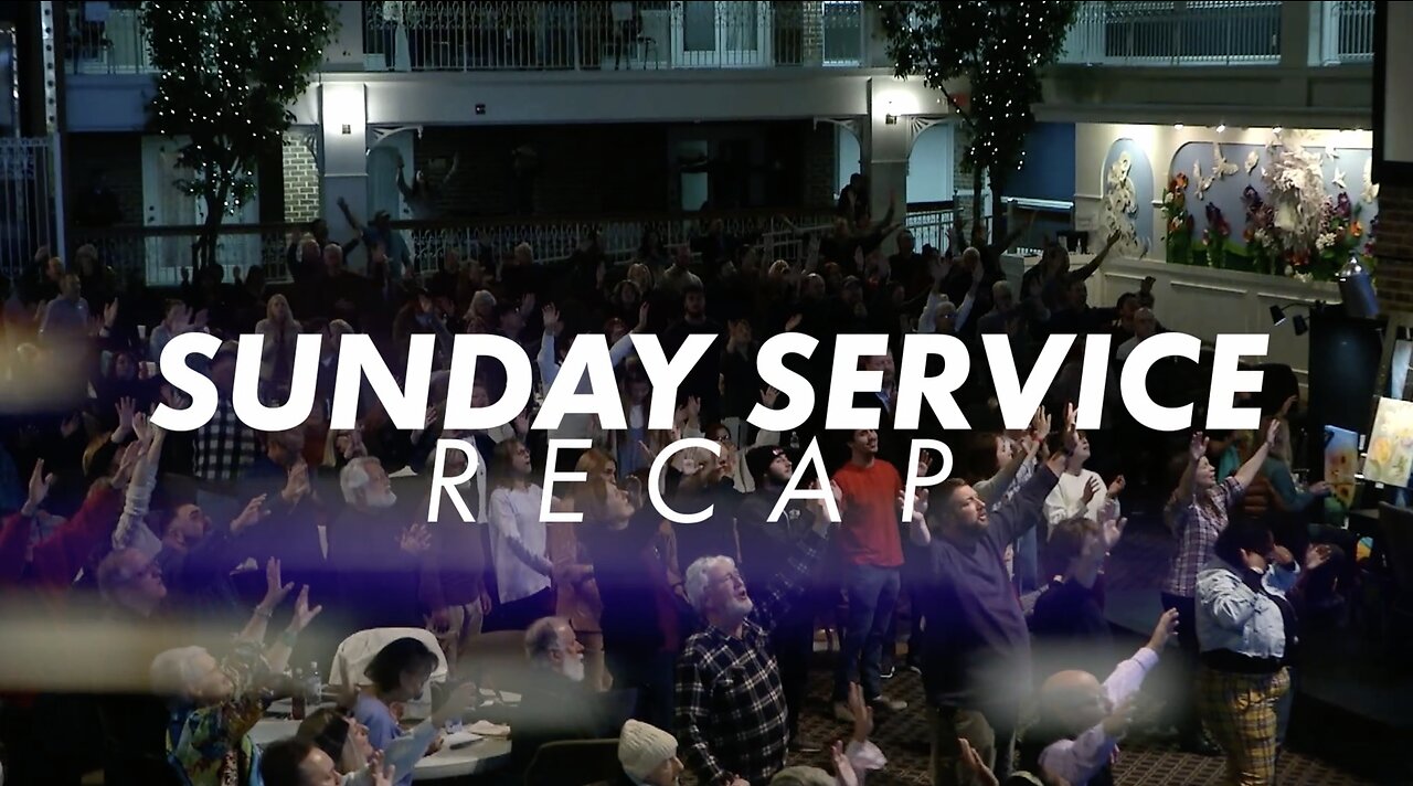 Sunday Service Recap 1-15-2023