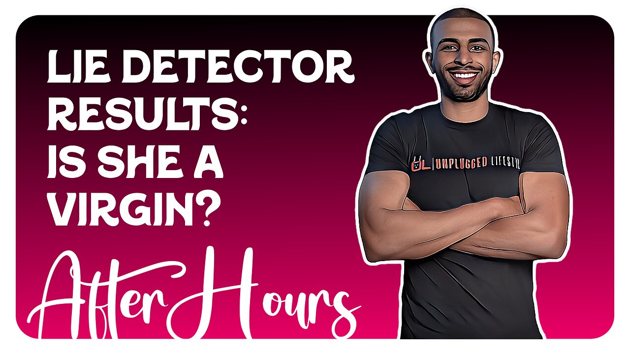 F&F After Hours: Lie Detector Results: Is She a Virgin?