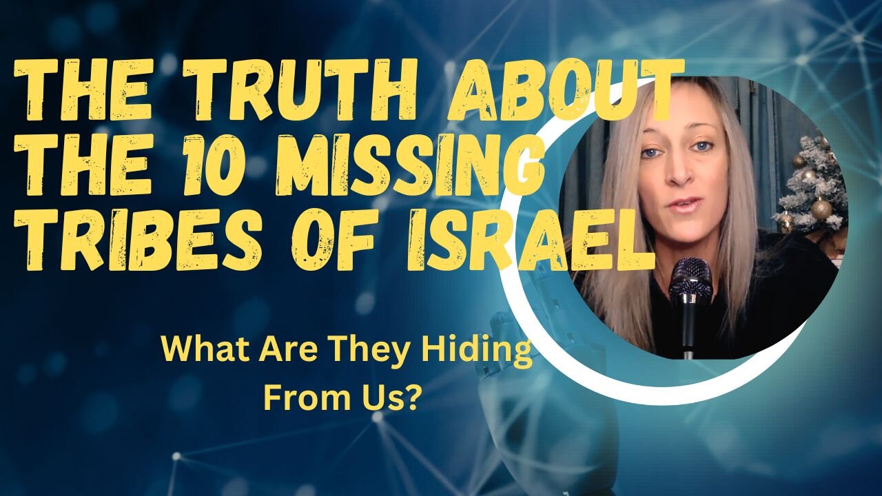 The Truth About The 10 Missing Tribes of Israel