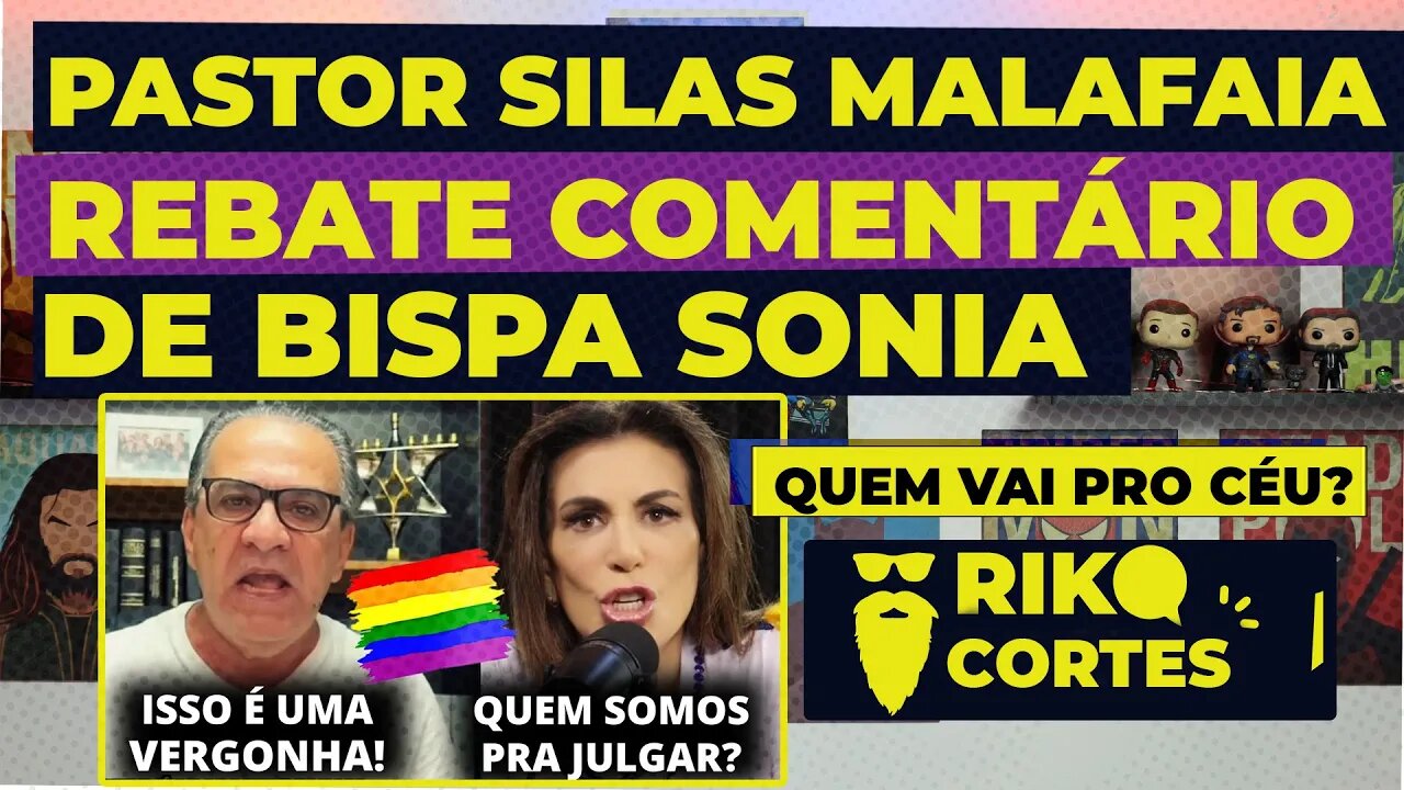 PASTOR SILAS REBATE COMENTÁRIO DE BISPA SONIA