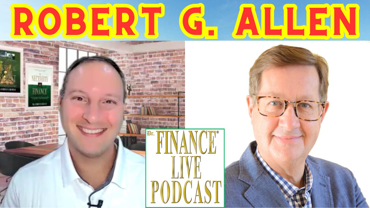 Dr. Finance Live Podcast Episode 82 - Robert G. Allen Interview - Multiple Streams of Income Author