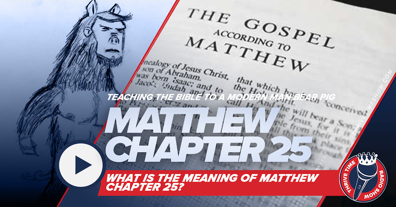 What Is the Meaning of Matthew Chapter 25? | Are We On the Tipping Point of Waking Up America?!