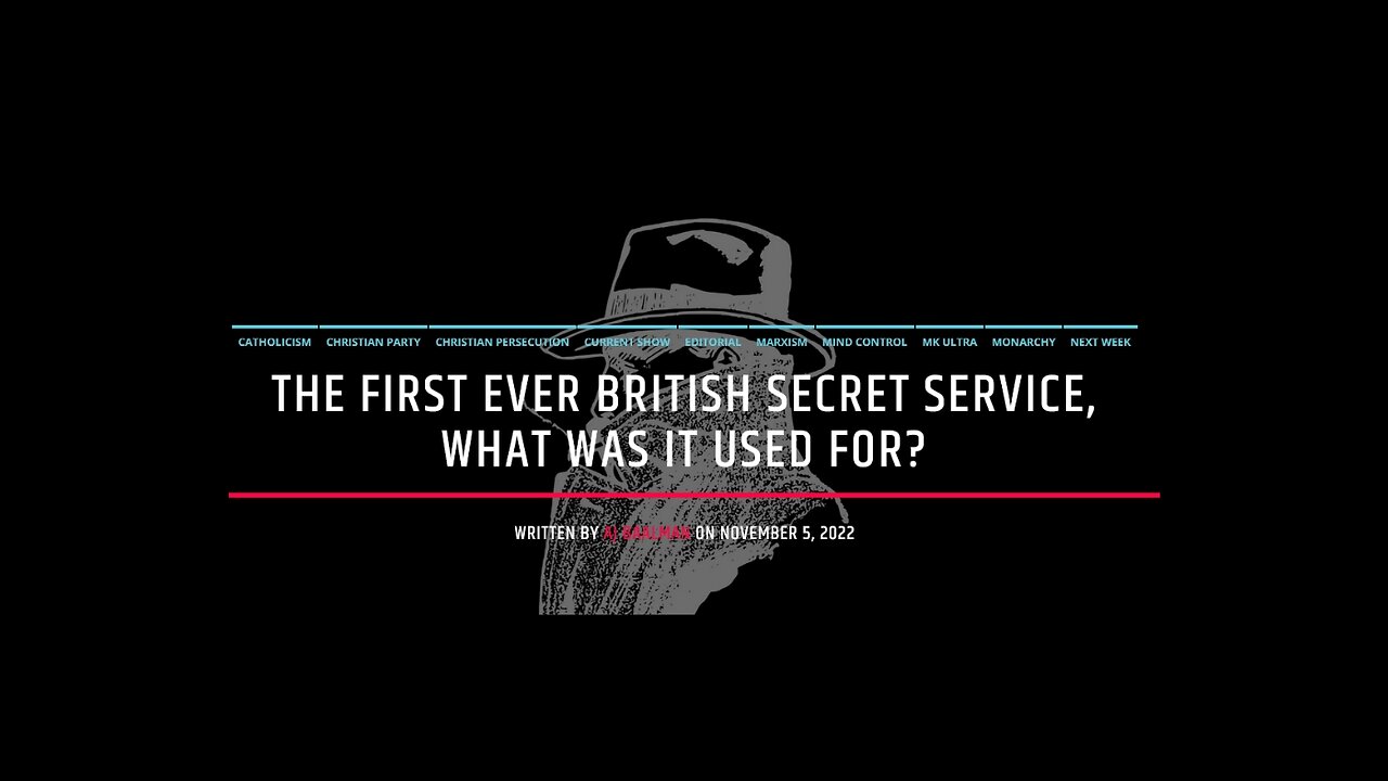 The First Ever British Secret Service, What Was It Used For?