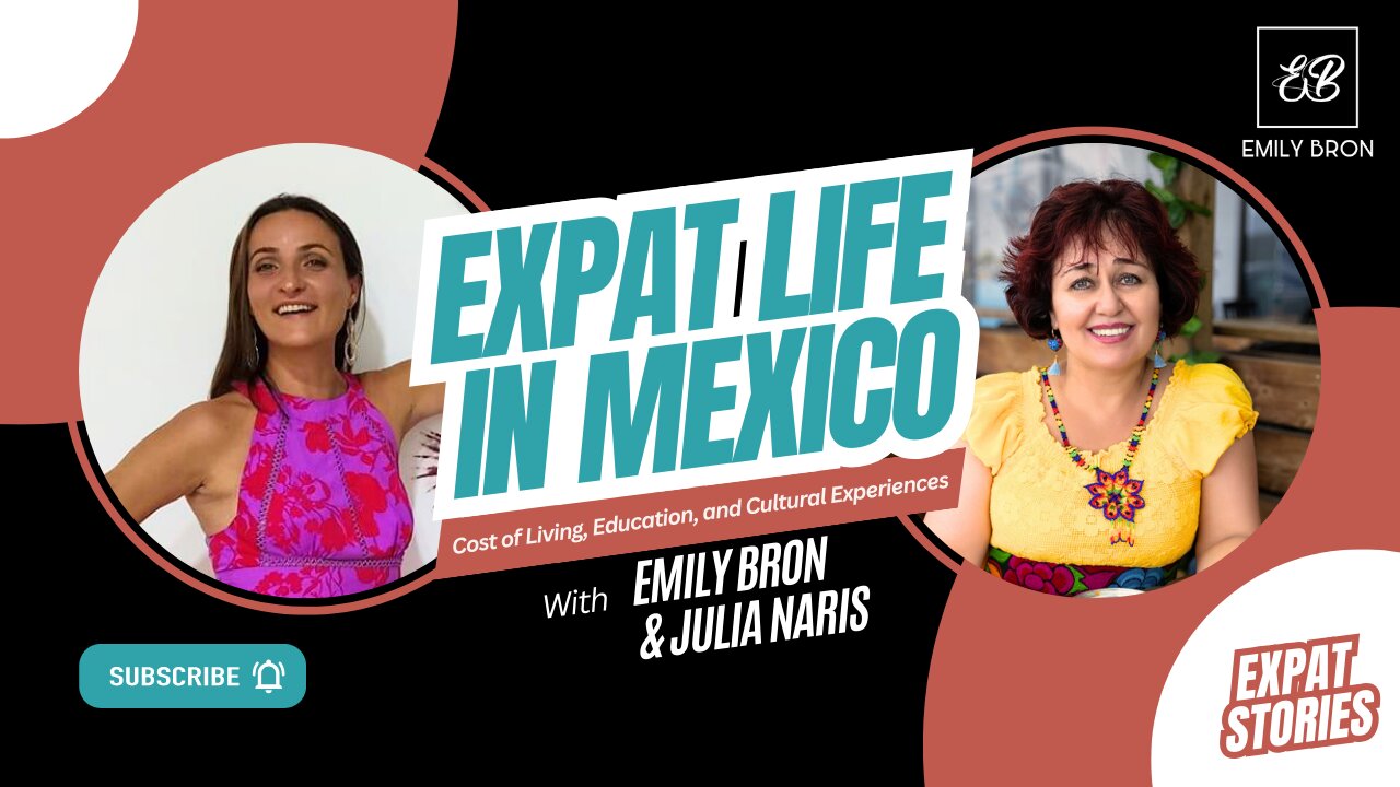Expat Life in Mexico: Cost of Living, Education, and Cultural Experiences