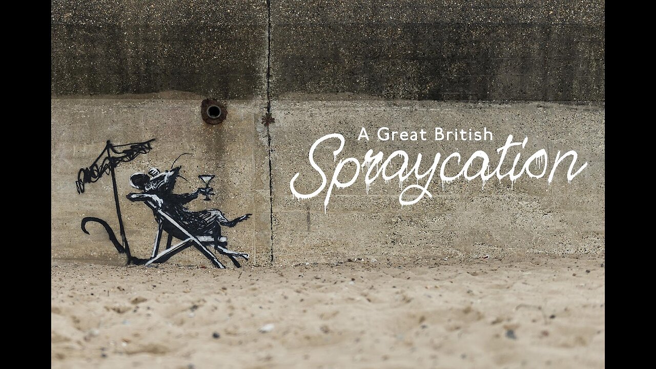 Banksy - A Great British Spraycation (August 13, 2021)