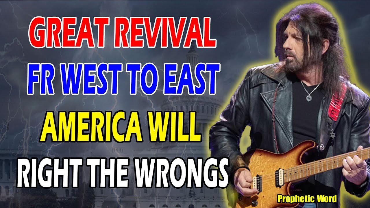 ROBIN D. BULLOCK PROPHETIC WORD: [GREAT REVIVAL] SPREADS FROM WEST TO EAST! USA TO RIGHT THE WRONGS