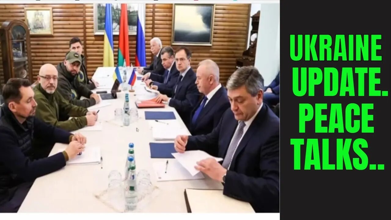 UKRAINE UPDATE PEACE TALKS