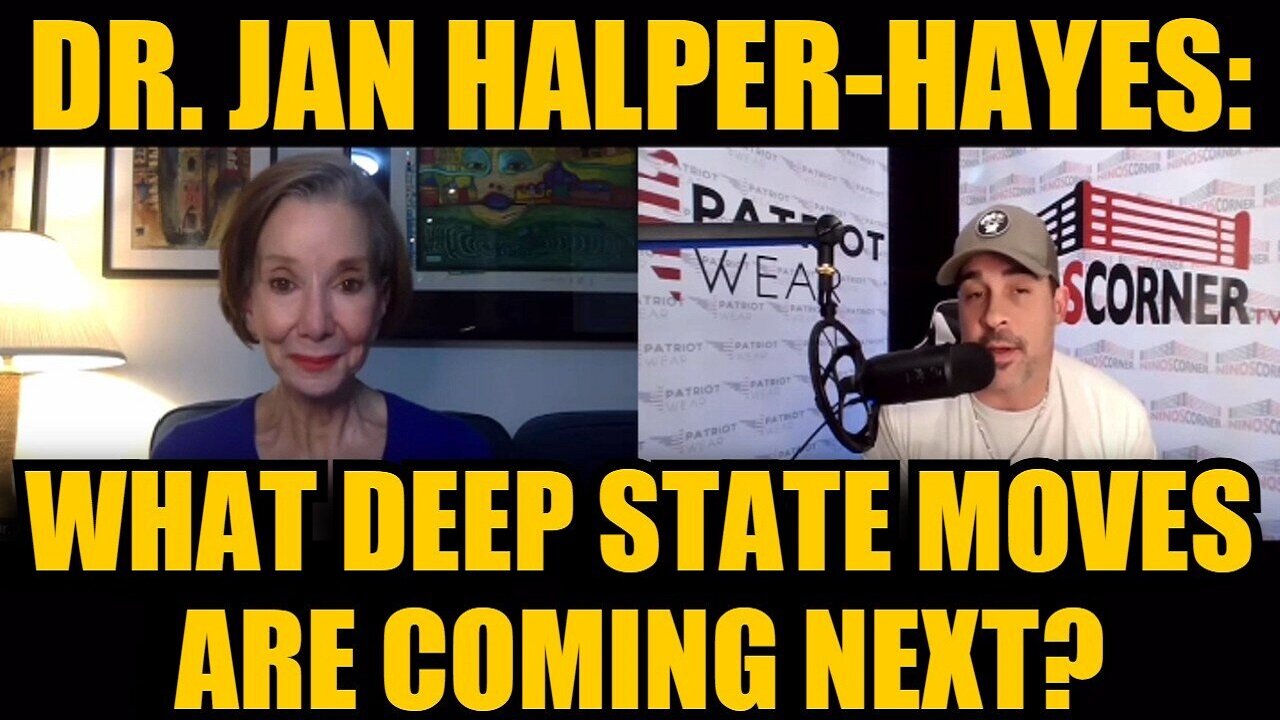 Dr. Jan Halper-Hayes: What Deep State Moves Are Coming Next?