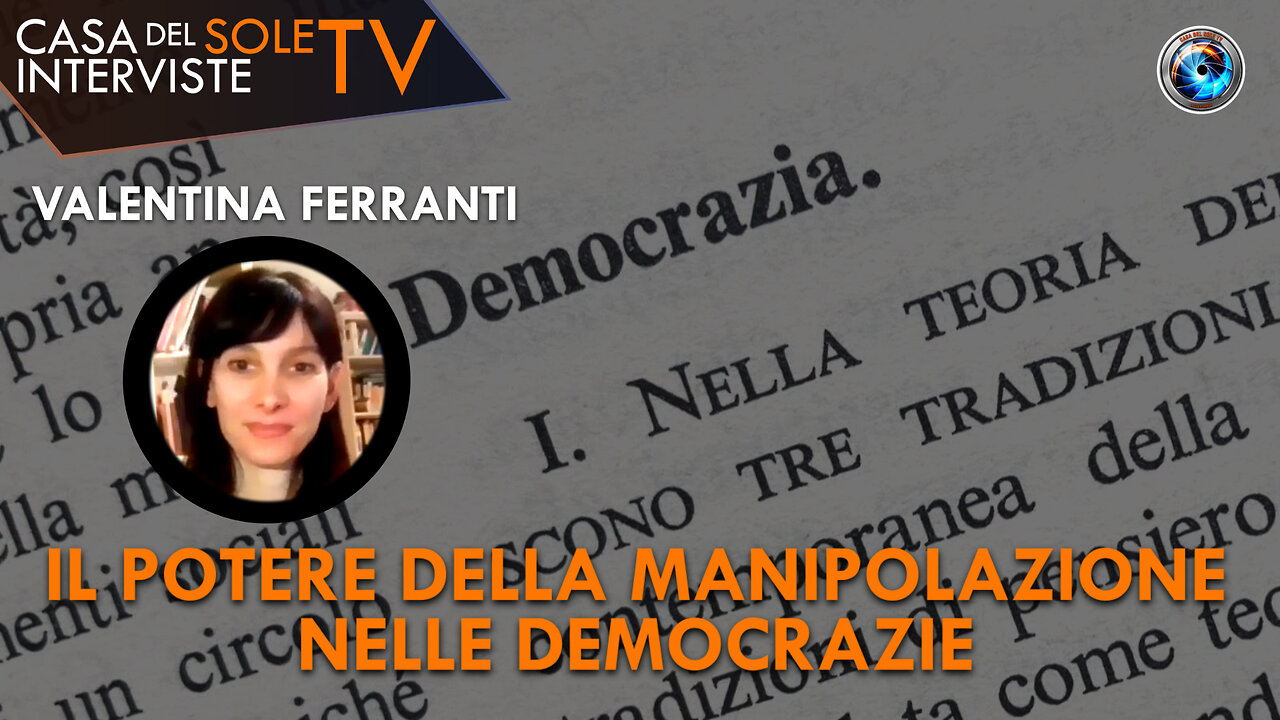 Valentina Ferranti: il potere della manipolazione nelle democrazie