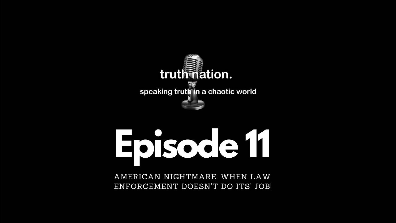 American Nightmare: When Law Enforcement Doesn’t Do Its’ Job!