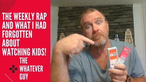 The Weekly Rap and What I Had Forgotten About Watching Kids!