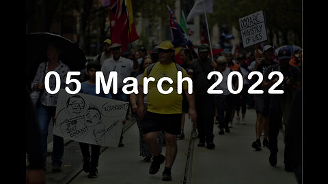 05 March 2022 - Melbourne Freedom Protest