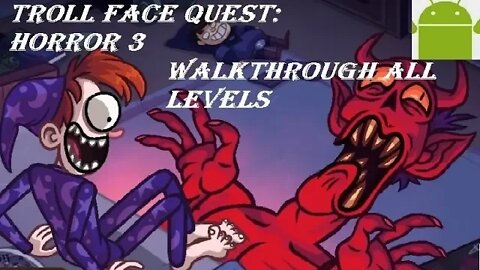Troll Face Quest: Horror 3 - for Android