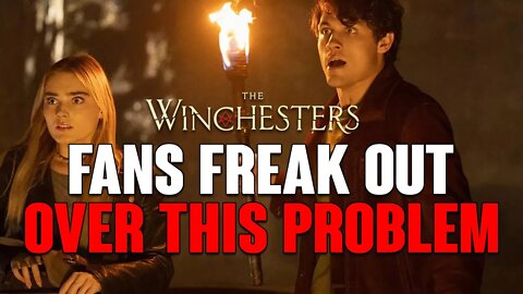 The Winchesters: Fans FREAKING OUT Over This MASSIVE Problem!