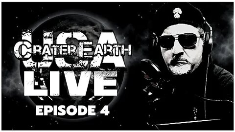 CRATER EARTH USA DAILY LIVE STREAM - EPISODE 004