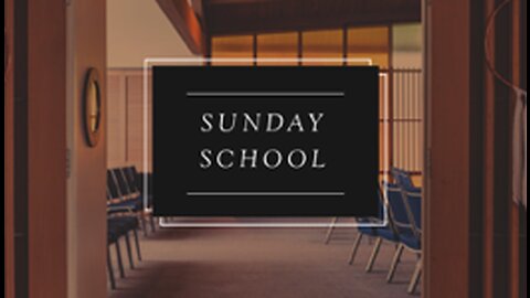 Sunday School 11-12-2023