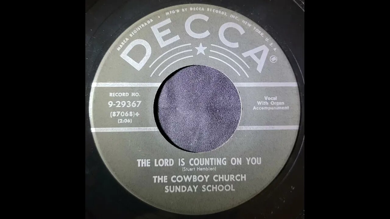 The Cowboy Church Sunday School - The Lord Is Counting On You