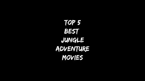 5 of the best adventure movies