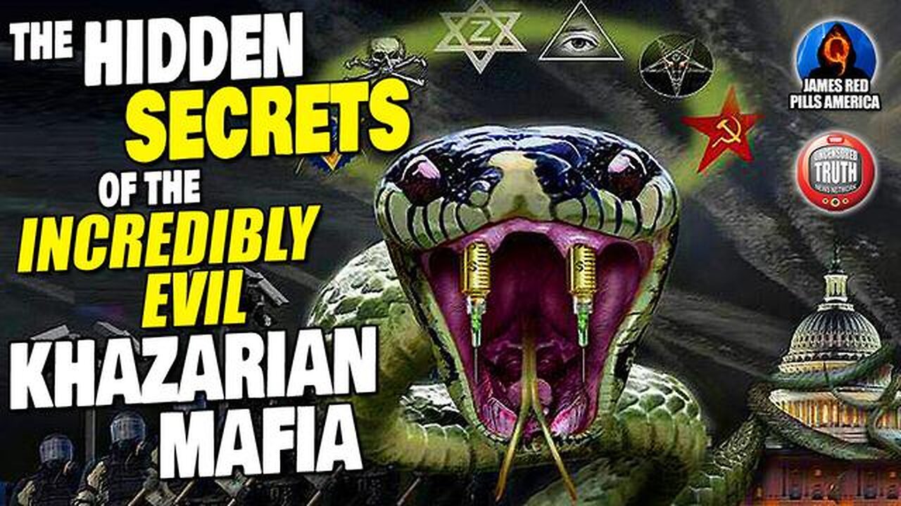 THE HIDDEN SECRETS OF THE INCREDIBLY EVIL KHAZARIAN MAFIA! CABAL, ILLUMINATI, DEEP STATE REVEALED!