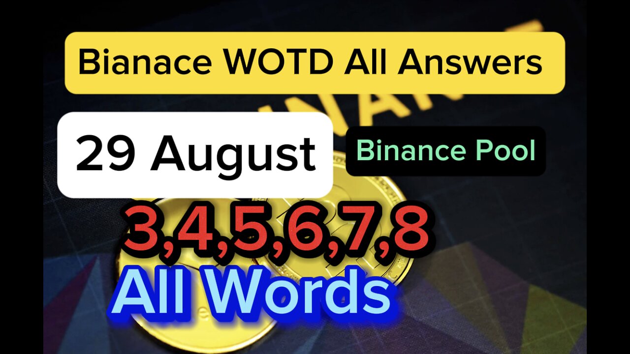 Binance Crypto WODL Answers Today | All Letters WOTD | Binance Pool Theme | New Word of the day