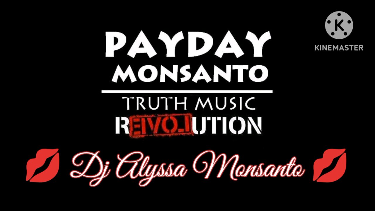 Payday Monsanto - Restrictions (Video by Dj Alyssa Monsanto)