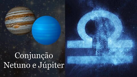 🌠 [Tarot] Conjunção Netuno e Júpiter para [Libra] ♎