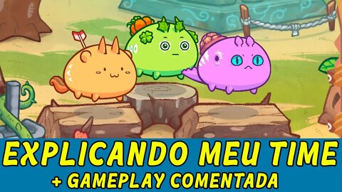 Explicando meu time no Axie Infinity + gameplay!