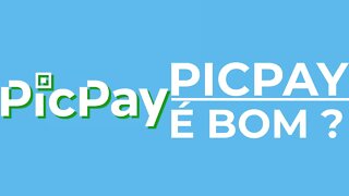 PicPay | É Bom ?