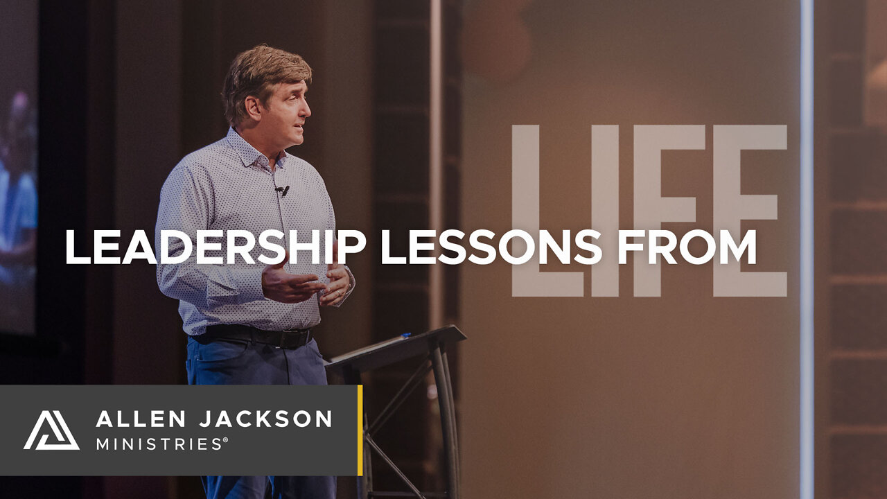 Leadership Lessons From Life