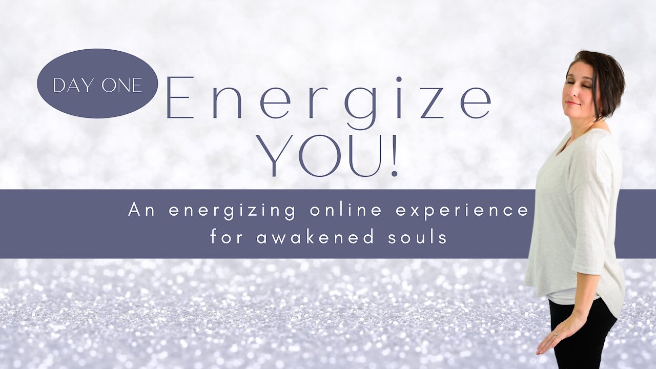 Energize YOU! Day 1 || Redefining Words To BREAK THROUGH!