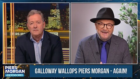 George Galloway wallops Piers Morgan - Again...