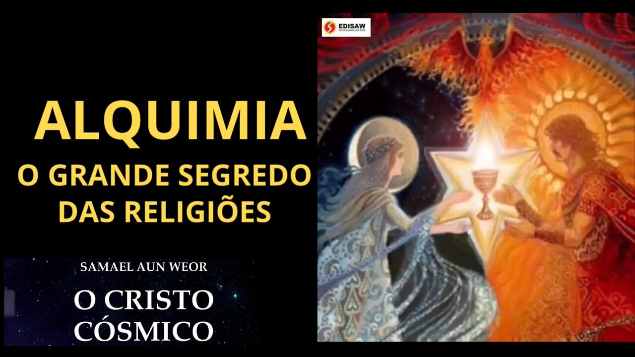 ALQUIMIA - O GRANDE SEGREDO DAS RELIGIÕES