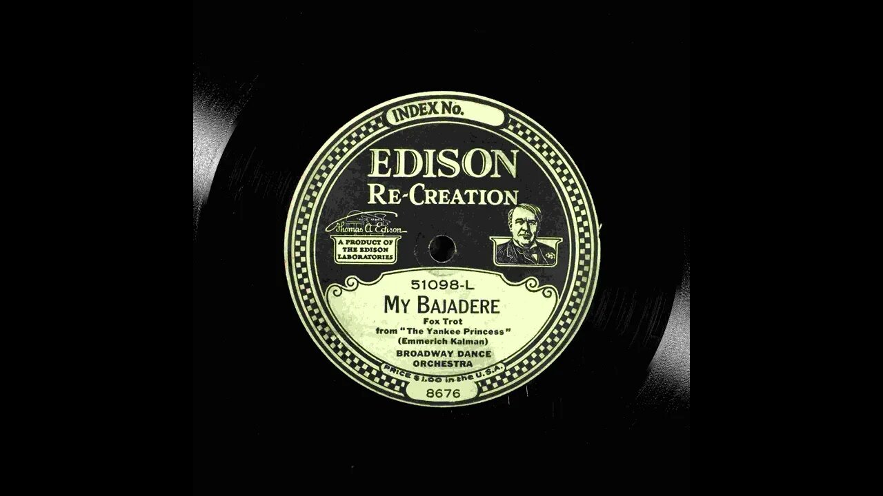 My Bajadere - Broadway Dance Orchestra