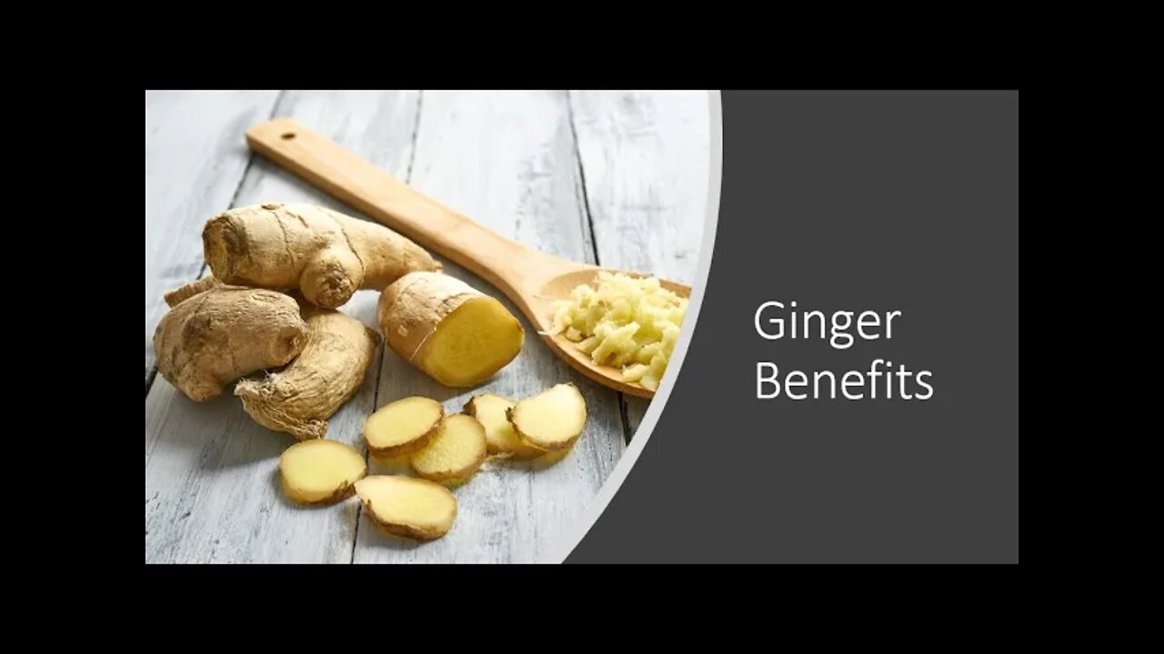 Ginger - Benefits