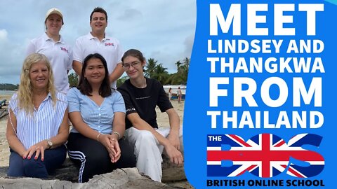 MEET PARENTS AND STUDENTS - Lindsey and Thangkwa - The British Online School