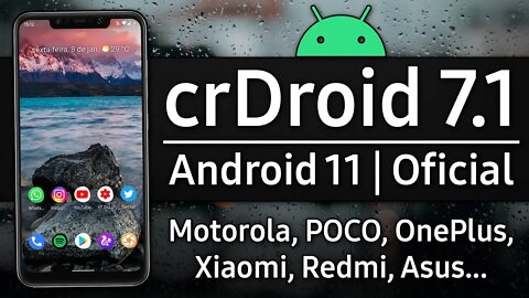 crDroid 7.1 | Android 11 R | VÁRIAS MELHORIAS | Motorola, Asus, Redmi, POCO, Oneplus...