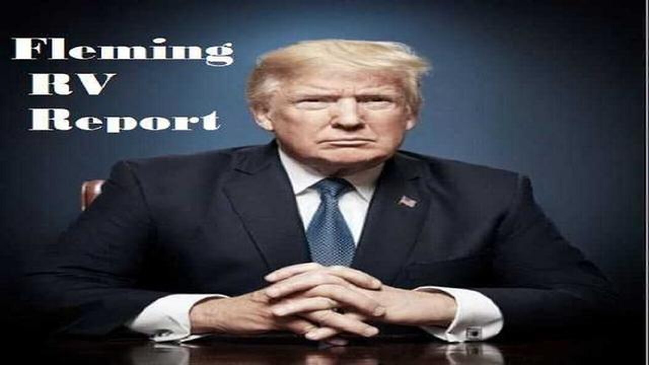 NICK FLEMING RVGCR INTEL UPDATE MAY 28, 2023 - TRUMP NEWS